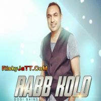 Rabb Kolo Gogi Bains MP3 Song, Rabb Kolo Album