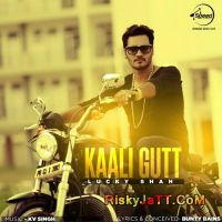 Kaali Gutt Lucky Shah MP3 Song, Kaali Gutt Album