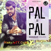 Pal Do Pal Ft Jatinder Jeetu Sangram MP3 Song, Pal Do Pal Album