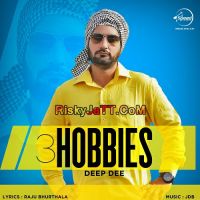 3 Hobbies Feat JDB Deep Dee MP3 Song, 3 Hobbies Album