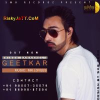 Geetkar Ft. Mr Lovees Bhinda Bawakhel MP3 Song, Geetkar Album