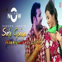 Safe Goriye (Yaari Jatt Naal) Sheera Jasvir MP3 Song, Safe Goriye (Yaari Jatt Naal) Album