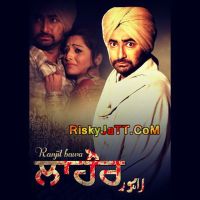 Lahore Ranjit Bawa MP3 Song, Lahore Album