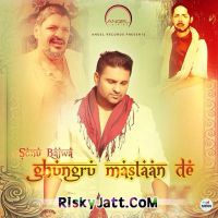 Ghungroo Mastaan De Sonu Bajwa MP3 Song, Ghungroo Mastaan De Album