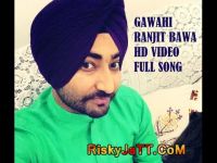 Gawahi (Live) Ranjit Bawa MP3 Song, Gawahi (Live) Album