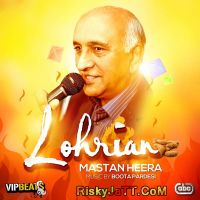 Lohrian (with Boota Pardesi) Mastan Heera MP3 Song, Lohrian Album