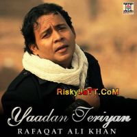 Yaar Na Vichrey Rafaqat Ali Khan, Tigerstyle MP3 Song, Yaadan Teriyan Album