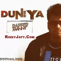 Duniya Rapper Manny MP3 Song, Duniya Album