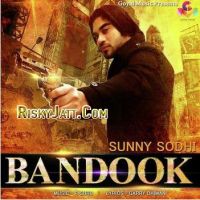 Bandook ft. R Guru Sunny Sodhi MP3 Song, Bandook Album