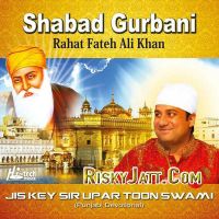 Download Jis Key Sir Upar Toon Swami Rahat Fateh Ali Khan full mp3 album