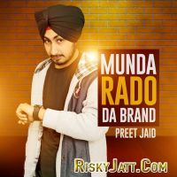 Munda Radio Da Brand Preet Jaid MP3 Song, Munda Rado Da Brand Album