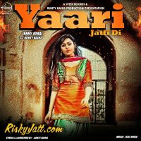 Yaari Jatti Di Ft Bunty Bains Jenny Johal MP3 Song, Yaari Jatti Di Album