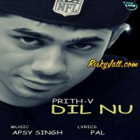 Dil Nu Prith V MP3 Song, Dil Nu Album