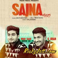 Sajna Khan Saab, G Khan MP3 Song, Sajna Album