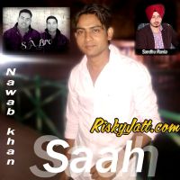Saah (The Valentine Special) Nawaab Khan MP3 Song, Saah (The Valentine Special) Album