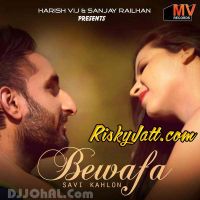 Download Bewafa Savi Kahlon full mp3 album