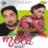 Pardesi Dholla Jaswinder Sidhu, Gurlez Akhter MP3 Song, Mela Album