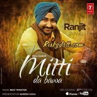 Sardar Ranjit Bawa MP3 Song, Mitti Da Bawa Album