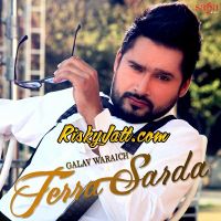Terra Sarda Galav Waraich MP3 Song, Terra Sarda Album