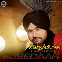 Subedaar (feat Harjessh Bittu) Fateh shergill MP3 Song, Subedaar Album