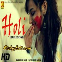 Holi Lovely Singh MP3 Song, Holi Album