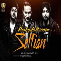 Selfian feat. B.I.R Kamal Khaira MP3 Song, Selfian feat. B.I.R Album