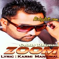 Zoom Goldy Dhiman MP3 Song, Zoom Album