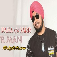 Paisa VS Narr R Mani MP3 Song, Paisa Vs Narr Album