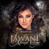 Jawani (feat BEE2 , MC JD) Miraya Varma MP3 Song, Jawani Album