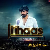 Itihaas (Promo) Babbu Maan MP3 Song, Itihaas (Promo) Album