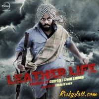 Mohbta De Rang Ahan Vani Vatish MP3 Song, Leather Life (2015) Album