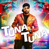 Tuna Tuna Rupin Kahlon MP3 Song, Tuna Tuna Album