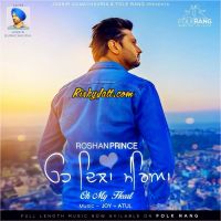 Oh Dila Mereya (Oh My Heart) Roshan Prince MP3 Song, Oh Dila Mereya (Oh My Heart) Album