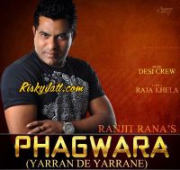 Yarran De Yarrane Ft Desi Crew Ranjit Rana MP3 Song, Yarran De Yarrane Album
