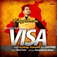 Visa Gurdeep Sowaddi MP3 Song, Visa Album