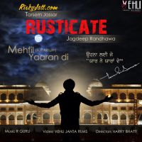 Rusticate Jagdeep Randhawa, Tarsem Jassar MP3 Song, Rusticate Album