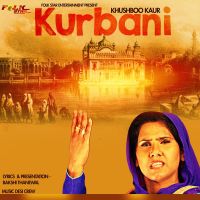 Kurbaani Khushboo Kaur MP3 Song, Kurbaani Album