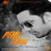 Pehli Takni Ft MUSICmind AERRIsingh Deep Saini MP3 Song, Pehli Takni Album