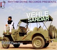 Vehle Sardar Lovepreet Singh, Gerry Punjabi MP3 Song, Vehle Sardar Album