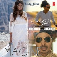 Imagine Dina Gabri, Naguale Sukhbir MP3 Song, Imagine Album
