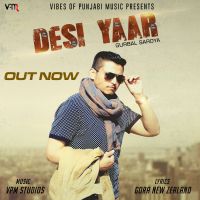 Desi Yaar Gurbal Saroya MP3 Song, Desi Yaar Album