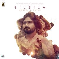 Silsila Manraj S Patar MP3 Song, Silsila Album