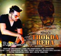 Thokda Reha Ninja MP3 Song, Thokda Reha Album