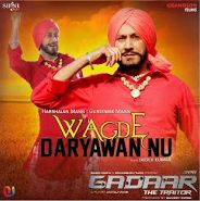Wagde Daryawan Nu Gursewak Mann, Harbhajan Mann MP3 Song, Wagde Daryawan Nu (Gadaar) Album