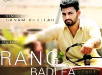 Rang Badlea Sanam Bhullar, LiL DAKU MP3 Song, Rang Badlea Album