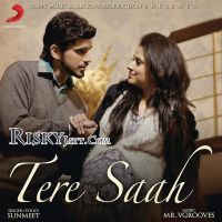 Tere Saah Sunmeet MP3 Song, Tere Saah Album