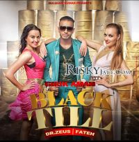Black Till Girik Aman, Dr Zeus, Fateh MP3 Song, Black Till Album