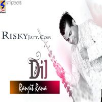 Rukhan Nu Ni Lagde Dil Ranjit Rana MP3 Song, Rukhan Nu Ni Lagde Dil Album