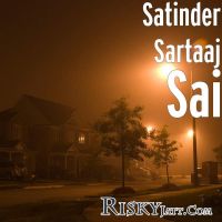 Sai (New) Satinder Sartaaj MP3 Song, Sai (New) Album