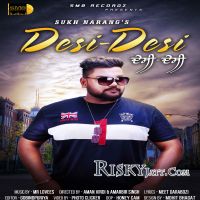 Desi Desi Ft. Mr Lovees Sukh Narang MP3 Song, Desi Desi Album